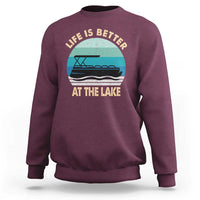 Funny Lake Life Sweatshirt Vintage Life is Better at The Lake Pontoon Boat - Wonder Print Shop