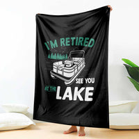 Im Retired See You At The Lake Throw Blanket Funny Retirement Gifts Lake Lover Gifts - Wonder Print Shop