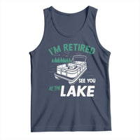 Im Retired See You At The Lake Tank Top Funny Retirement Gifts Lake Lover Gifts - Wonder Print Shop