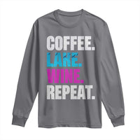 Funny Lake Life Long Sleeve Shirt Coffee Lake Wine Repeat - Wonder Print Shop