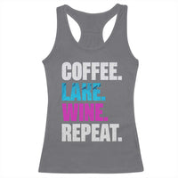 Funny Lake Life Racerback Tank Top Coffee Lake Wine Repeat - Wonder Print Shop