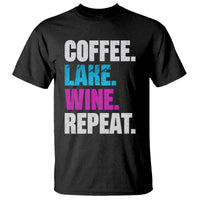Funny Lake Life T Shirt Coffee Lake Wine Repeat - Wonder Print Shop