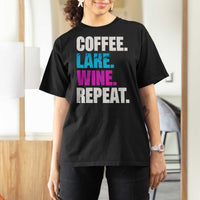 Funny Lake Life T Shirt For Women Coffee Lake Wine Repeat - Wonder Print Shop