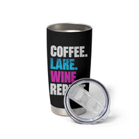 Funny Lake Life Tumbler Cup Coffee Lake Wine Repeat - Wonder Print Shop
