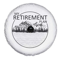 My Retirement Plan Lake Life Spare Tire Cover Retired To The Lake Cool Outdoor Camping - Wonder Print Shop