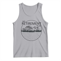 My Retirement Plan Lake Life Tank Top Retired To The Lake Cool Outdoor Camping - Wonder Print Shop