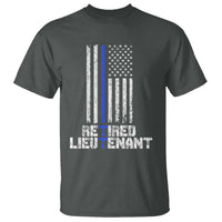 Retired Police Lieutenant T Shirt Retirement Thin Blue Line American Flags
