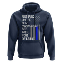 Police Retirement Hoodie Retired Under New Management See Wife For Details