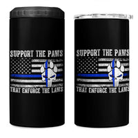Police K9 4 in 1 Can Cooler Tumbler Support The Paws That Enforce The Laws US Flag - Wonder Print Shop