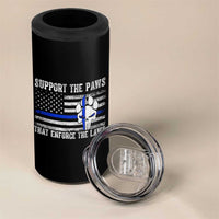 Police K9 4 in 1 Can Cooler Tumbler Support The Paws That Enforce The Laws US Flag - Wonder Print Shop