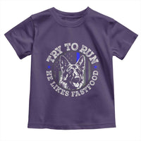 Funny Police K9 Toddler T Shirt Try To Run He Like Fast Food - Wonder Print Shop