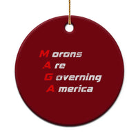 Morons Are Governing America Ceramic Ornament - Wonder Print Shop