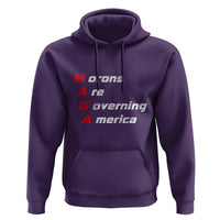 Morons Are Governing America Hoodie