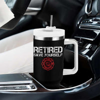 Retired Firefighter Tumbler With Handle Funny Retirement Gifts Save Yourself - Wonder Print Shop