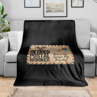 Retired Postal Worker Throw Blanket No Longer My Priority Retirement Gifts - Wonder Print Shop