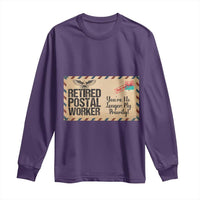 Retired Postal Worker Long Sleeve Shirt No Longer My Priority Retirement Gifts - Wonder Print Shop