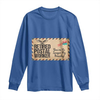 Retired Postal Worker Long Sleeve Shirt No Longer My Priority Retirement Gifts - Wonder Print Shop