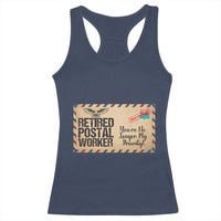 Retired Postal Worker Racerback Tank Top No Longer My Priority Retirement Gifts - Wonder Print Shop