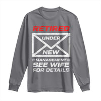 Men’s Postal Worker Retirement Long Sleeve Shirt Retired Under New Management Funny Dad Humor - Wonder Print Shop