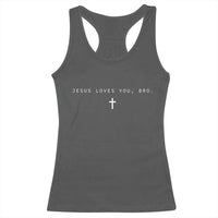 Jesus Loves You Bro Racerback Tank Top Cross Subtle Christian Minimal Religious Faith God Believer - Wonder Print Shop