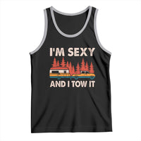 Funny Camping RV Tank Top Im Sexy And I Tow It Vintage Camper Truck - Wonder Print Shop