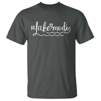 Lake Mode T Shirt Summer Vacation Outdoor Camping - Wonder Print Shop