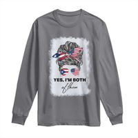 Yes I’m Both Puerto Rican American Long Sleeve Shirt Messy Bun Boricua Woman Pride