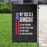 My Dog Is A Democrat Funny Political Satire Garden Flag Patriotic Dog Lover Graphic Subtle FDT Humor