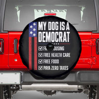 My Dog Is A Democrat Funny Political Satire Spare Tire Cover Patriotic Dog Lover Graphic Subtle FDT Humor