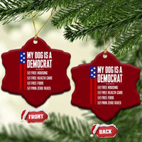 My Dog Is A Democrat Funny Political Satire Ceramic Ornament Patriotic Dog Lover Graphic Subtle FDT Humor