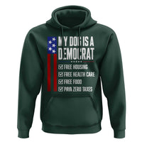 My Dog Is A Democrat Funny Political Satire Hoodie Patriotic Dog Lover Graphic Subtle FDT Humor