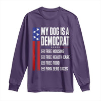 My Dog Is A Democrat Funny Political Satire Long Sleeve Shirt Patriotic Dog Lover Graphic Subtle FDT Humor