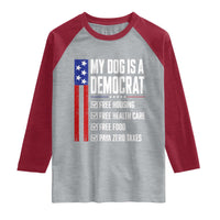 My Dog Is A Democrat Funny Political Satire Raglan Shirt Patriotic Dog Lover Graphic Subtle FDT Humor