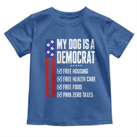 My Dog Is A Democrat Funny Political Satire Toddler T Shirt Patriotic Dog Lover Graphic Subtle FDT Humor