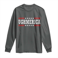 Ughmerica Anti 4th of July Long Sleeve Shirt