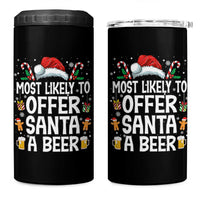 Family Matching Christmas 4 in 1 Can Cooler Tumbler Most Likely To Christmas To Offer Santa A Beer - Wonder Print Shop