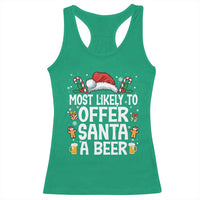 Family Matching Christmas Racerback Tank Top Most Likely To Christmas To Offer Santa A Beer - Wonder Print Shop