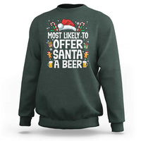 Family Matching Christmas Sweatshirt Most Likely To Christmas To Offer Santa A Beer - Wonder Print Shop