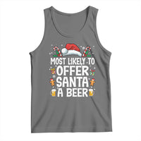 Family Matching Christmas Tank Top Most Likely To Christmas To Offer Santa A Beer - Wonder Print Shop