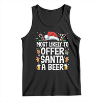 Family Matching Christmas Tank Top Most Likely To Christmas To Offer Santa A Beer - Wonder Print Shop