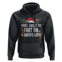 Family Matching Christmas Hoodie Most Likely To Fart On Santa's Lap - Wonder Print Shop