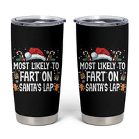 Family Matching Christmas Tumbler Cup Most Likely To Fart On Santa's Lap - Wonder Print Shop