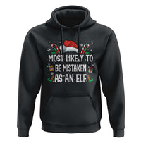 Family Matching Christmas Hoodie Funny Most Likely To Be Mistaken As An Elf - Wonder Print Shop