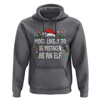 Family Matching Christmas Hoodie Funny Most Likely To Be Mistaken As An Elf - Wonder Print Shop