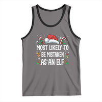 Family Matching Christmas Tank Top Funny Most Likely To Be Mistaken As An Elf - Wonder Print Shop