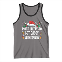Family Matching Christmas Tank Top Funny Most Likely To Get Sassy With Santa - Wonder Print Shop