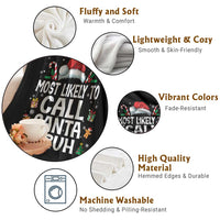 Family Matching Christmas Throw Blanket Most Likely to Call Santa Bruh - Wonder Print Shop