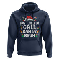Family Matching Christmas Hoodie Most Likely to Call Santa Bruh - Wonder Print Shop