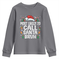 Family Matching Christmas Youth Sweatshirt Most Likely to Call Santa Bruh - Wonder Print Shop