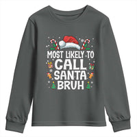 Family Matching Christmas Youth Sweatshirt Most Likely to Call Santa Bruh - Wonder Print Shop